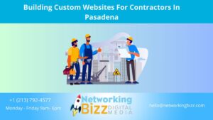 Building Custom Websites For Contractors In Pasadena