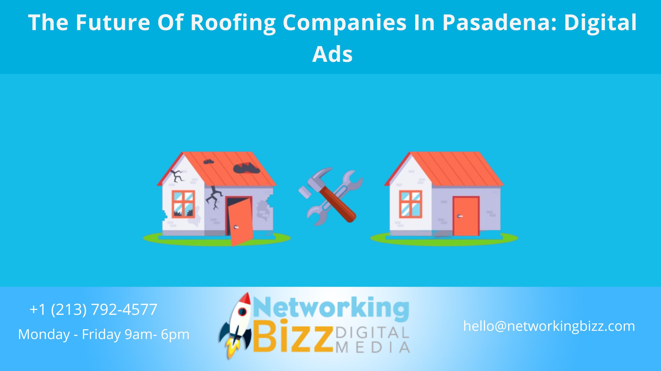 The Future Of Roofing Companies In Pasadena: Digital Ads