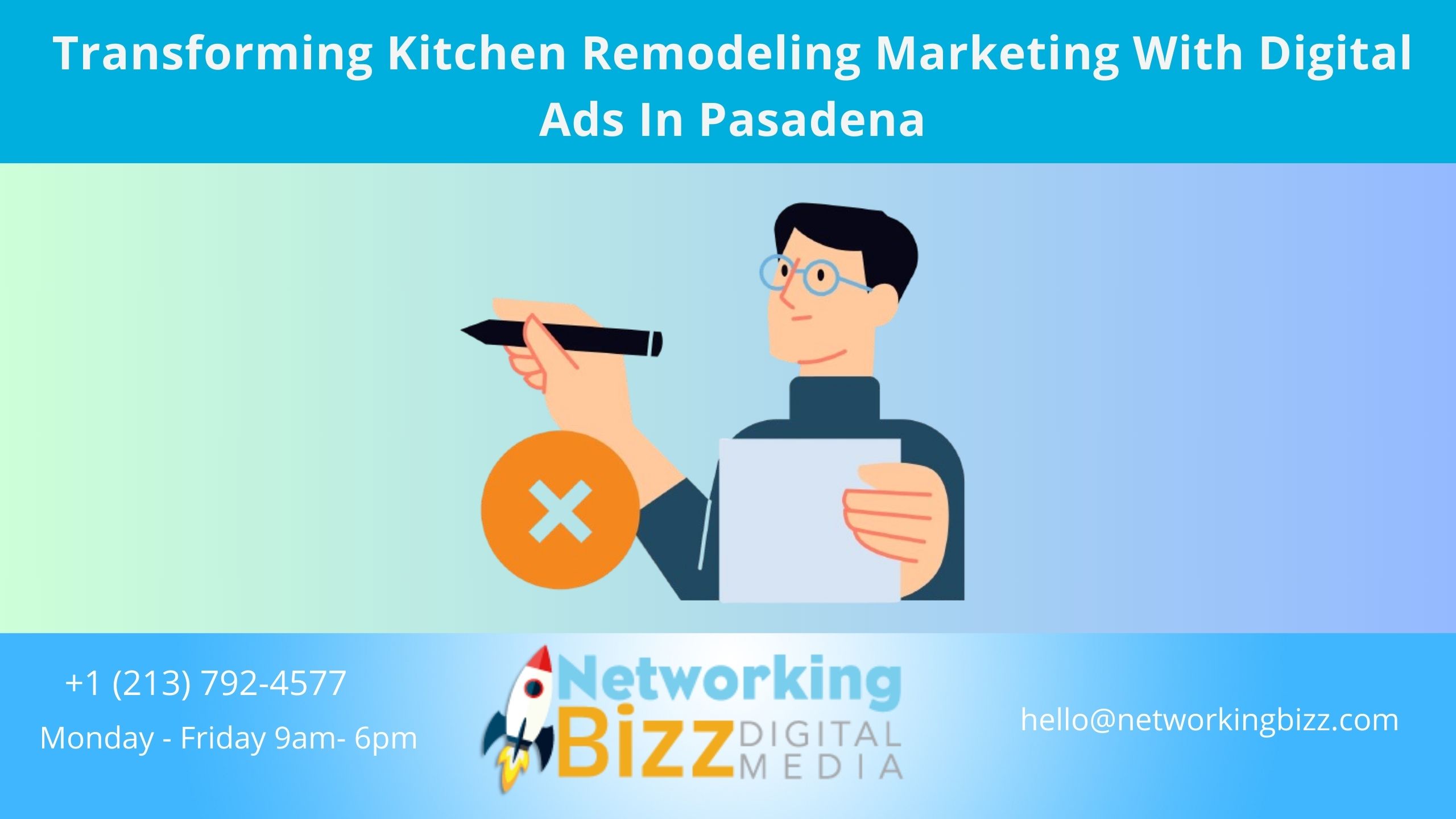 Transforming Kitchen Remodeling Marketing With Digital Ads In Pasadena