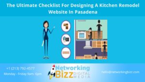 The Ultimate Checklist For Designing A Kitchen Remodel Website In Pasadena