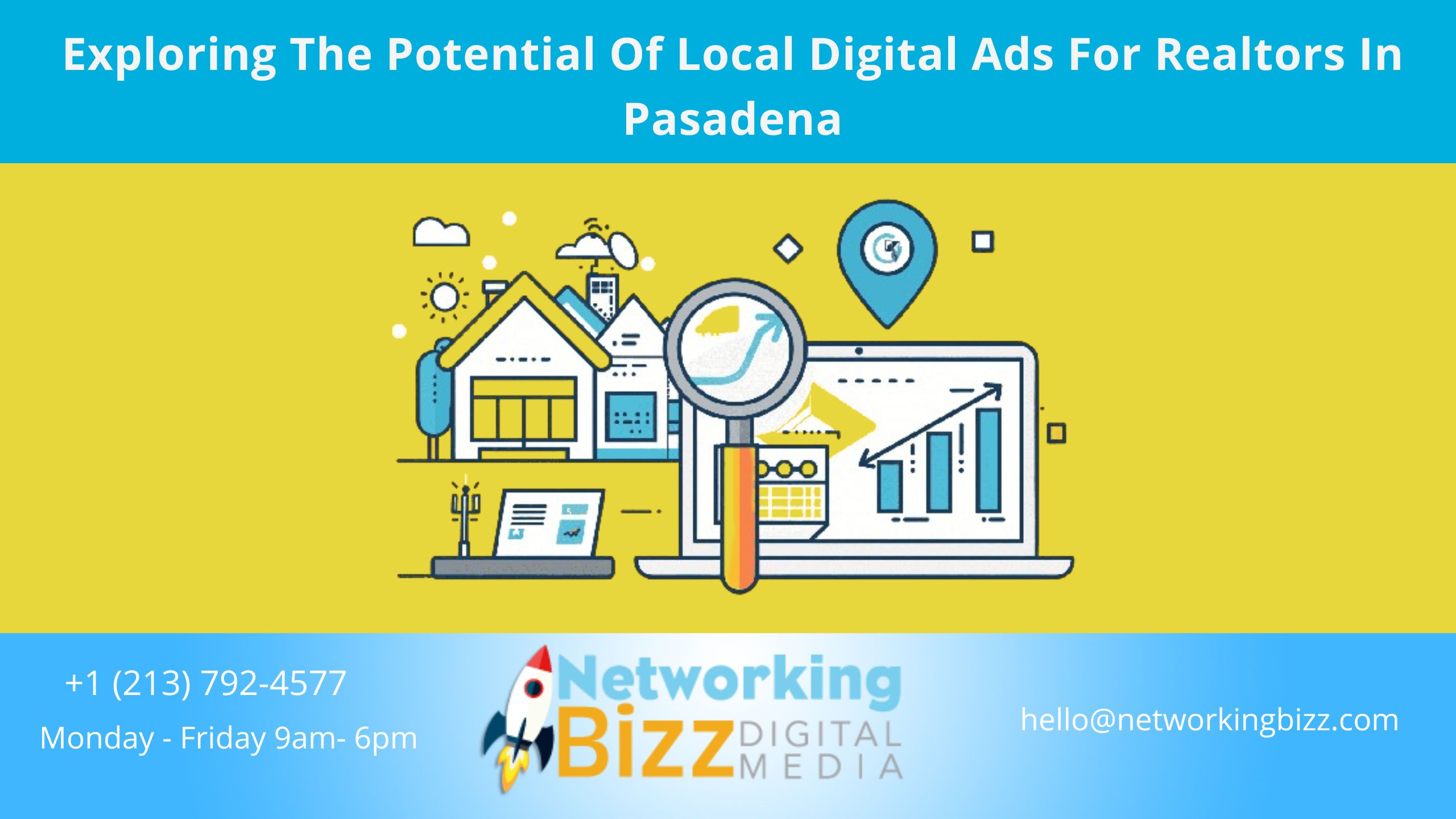 Exploring The Potential Of Local Digital Ads For Realtors In Pasadena