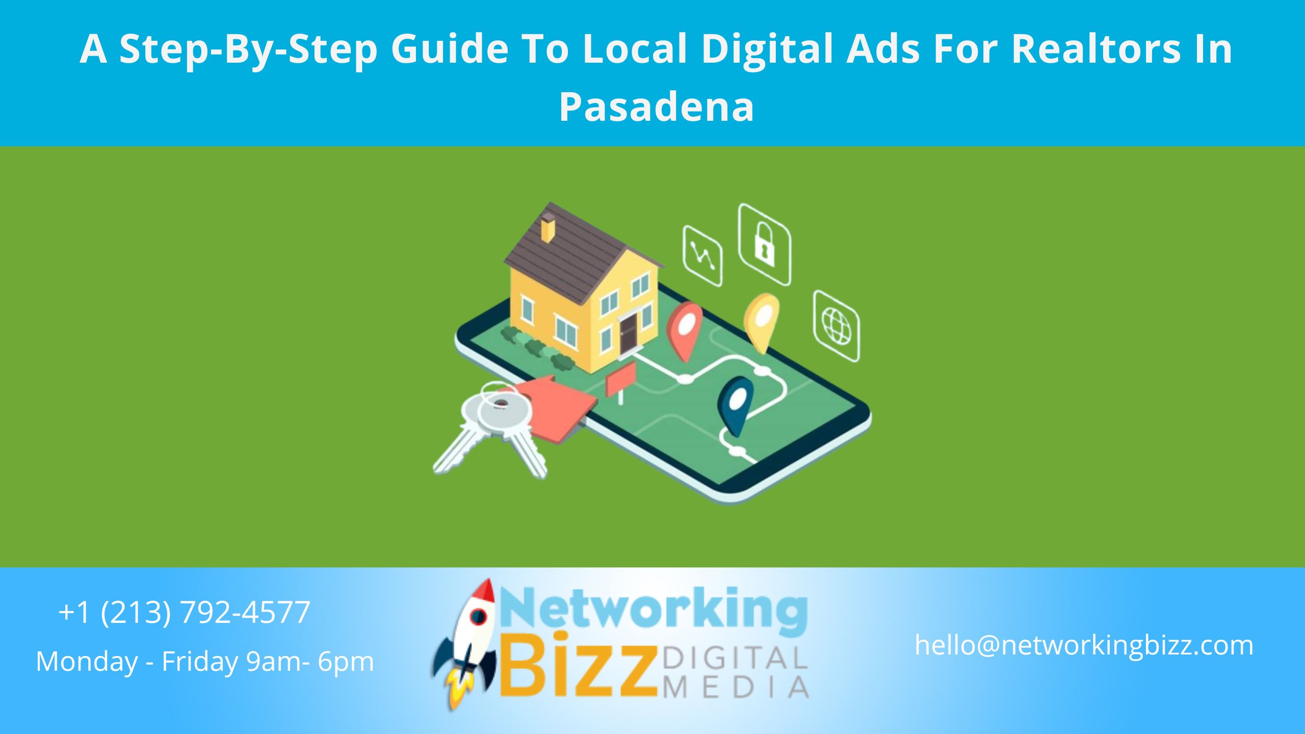 A Step-By-Step Guide To Local Digital Ads For Realtors In Pasadena