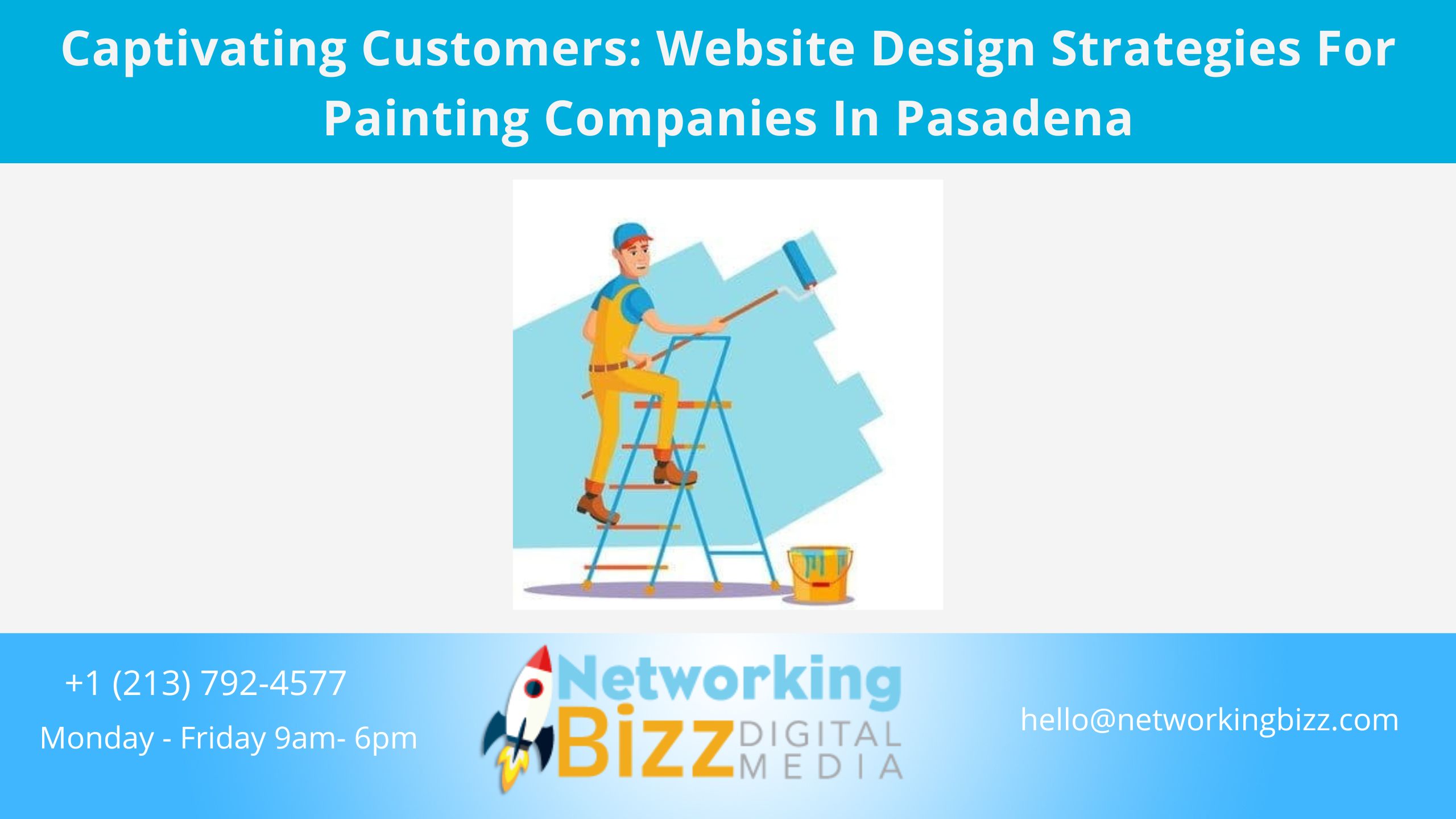 Captivating Customers: Website Design Strategies For Painting Companies In Pasadena