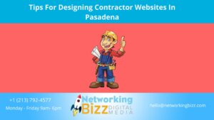 Tips For Designing Contractor Websites In Pasadena