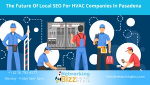 The Future Of Local SEO For HVAC Companies In Pasadena