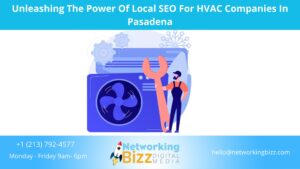 Unleashing The Power Of Local SEO For HVAC Companies In Pasadena
