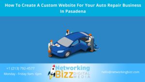 How To Create A Custom Website For Your Auto Repair Business In Pasadena