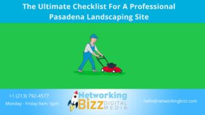 The Ultimate Checklist For A Professional Pasadena Landscaping Site