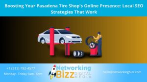 Boosting Your Pasadena Tire Shop’s Online Presence: Local SEO Strategies That Work