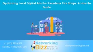 Optimizing Local Digital Ads For Pasadena Tire Shops: A How-To Guide