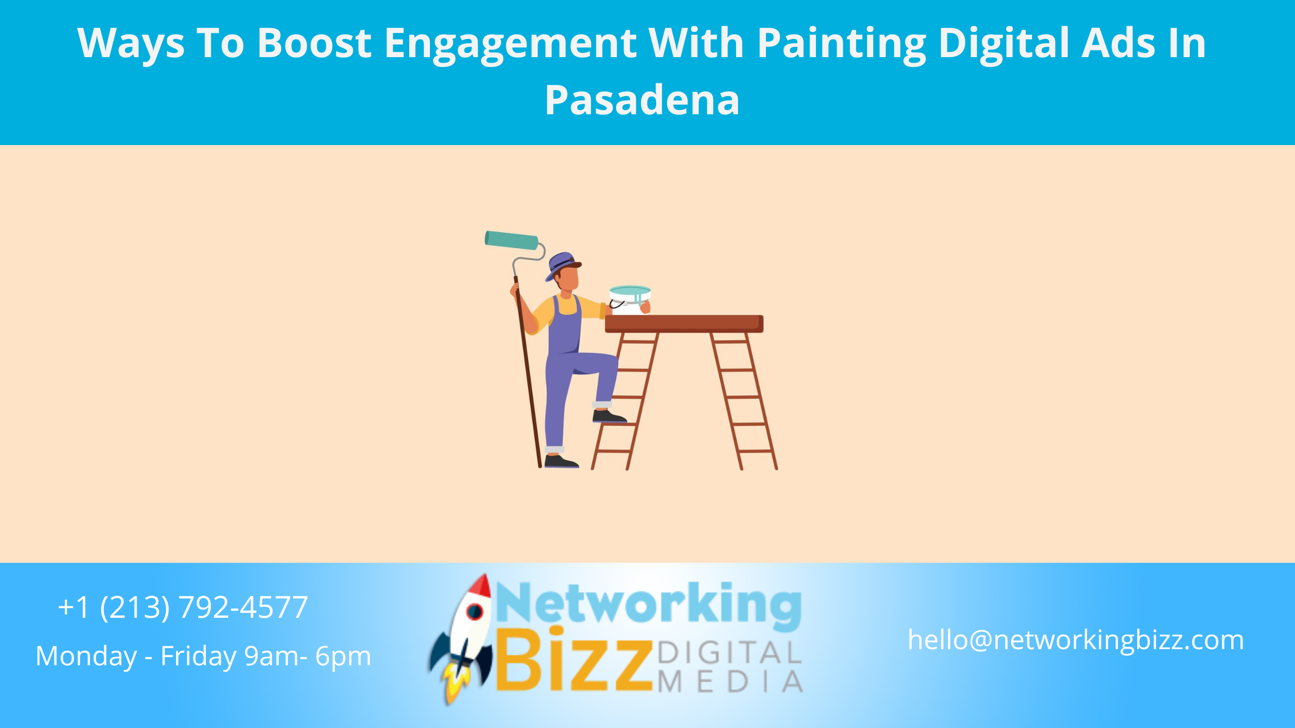 Ways To Boost Engagement With Painting Digital Ads In Pasadena