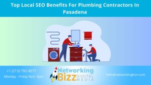 Top Local SEO Benefits For Plumbing Contractors In Pasadena