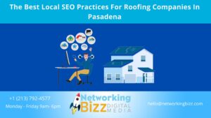 The Best Local SEO Practices For Roofing Companies In Pasadena