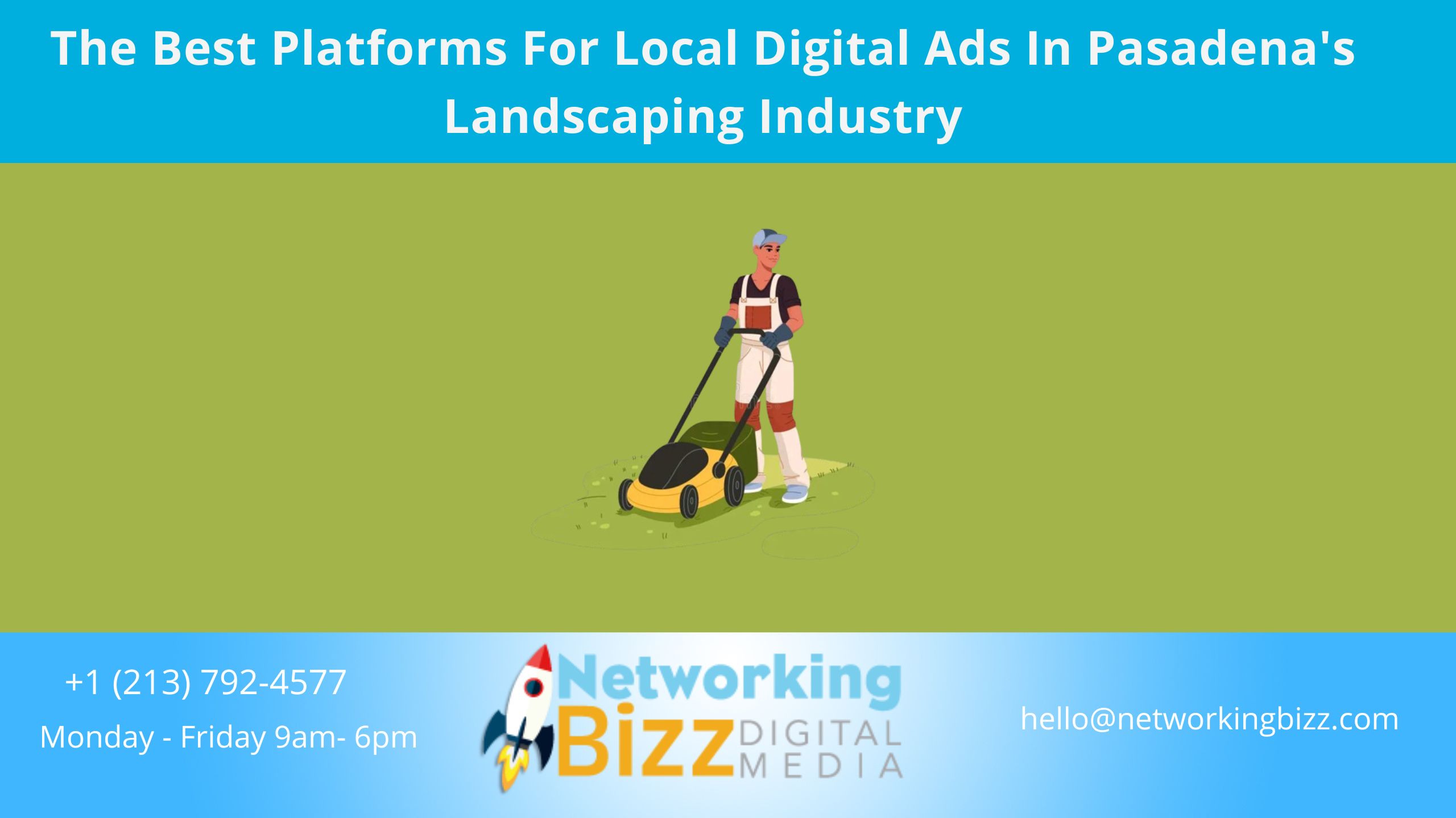 The Best Platforms For Local Digital Ads In Pasadena’s Landscaping Industry