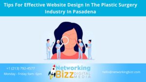 Tips For Effective Website Design In The Plastic Surgery Industry In Pasadena